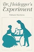 Dr. Heidegger's Experiment (Tale Blazers)