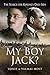 My Boy Jack? by Tonie Holt