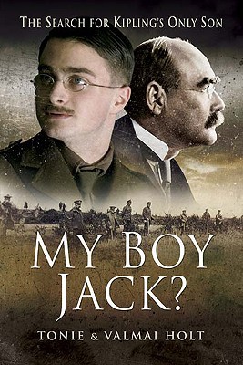 My Boy Jack?: The Search for Kipling's Only Son (Paperback)
