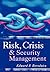 Risk, Crisis and Security Management
