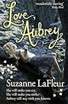 Love, Aubrey by Suzanne LaFleur