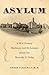 Asylum: A Mid-Century Madho...