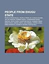 People From Enugu State: People From Enugu, Jay-Jay Okocha, Chimamanda Ngozi Adichie, Christian Okoye, Festus Agu, Chimaroke Nnamani People From Enugu State: People From Enugu, Jay-Jay Okocha, Chimamanda Ngozi Adichie, Christian Okoye, Festus Agu, Chimaroke Nnamani