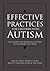 Effective Practices for Children with Autism by James K. Luiselli Effective Practices for Children with Autism by James K. Luiselli