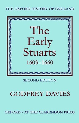 The Early Stuarts, 1603–1660 (Hardcover)
