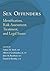 Sex Offenders: Identification, Risk Assessment, Treatment, and Legal Issues