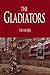 The Gladiators by Fik Meijer The Gladiators by Fik Meijer