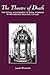 The Theatre of Death: The Ritual Management of Royal Funerals in Renaissance England, 1570-1625