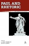 Paul and Rhetoric (T & T Biblical Studies)
