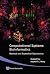 COMPUTATIONAL SYSTEMS BIOINFORMATICS - METHODS AND BIOMEDICAL APPLICATIONS