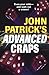 John Patrick's Advanced Craps: The Advanced Player's Guide to Winning