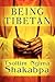 Being Tibetan by Tsoltim Shakabpa