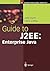 Guide to J2EE: Enterprise Java