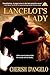 Lancelot's Lady by Cherish D'Angelo