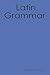 A Latin Grammar