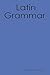 A Latin Grammar