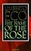 The Name of the Rose by Umberto Eco