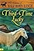 Third-Time Lucky (The Horses of Half Moon Ranch, #6)