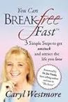 You Can Break-Fre...