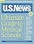 Ultimate Guide to Medical Schools (U.S. NEWS ULTIMATE GUIDE TO MEDICAL SCHOOLS)