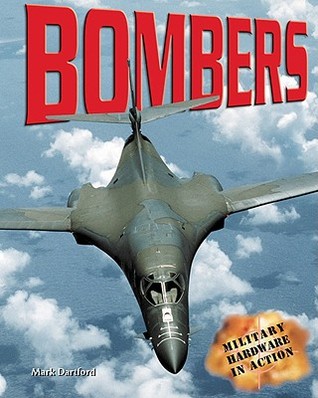 Bombers (Military Hardware in Action)