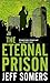 The Eternal Prison (Avery Cates, #3)