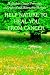 HELP NATURE TO HEAL YOU FROM CANCER: A GUIDE ON CANCER PREVENTION, AND NATURAL AND ALTERNATIVE THERAPIES