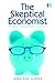 The Skeptical Economist by Jonathan Aldred