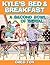 Kyles Bed & Breakfast: A Se...