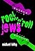 Rock 'n' Roll Jews by Michael Billig