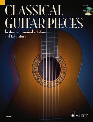 Classical Guitar Pieces: 50 Easy to Play Pieces (Sheet music)