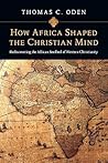 How Africa Shaped...