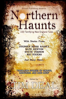 Northern Haunts: 100 Terrifying New England Tales (Paperback)