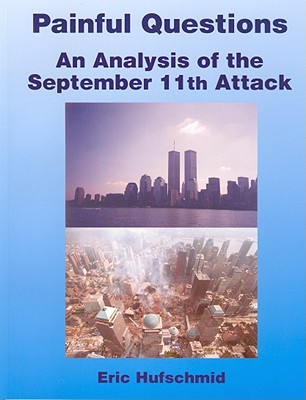 Painful Questions: An Analysis Of The Sept. 11th Attack (Paperback)