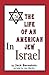 The Life of An American Jew in Israel AND Benjamin H. Freedma... by Benjamin H. Freedman