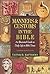 Manners and Customs in the Bible: An Illustrated Guide to Daily Life in Bible Times