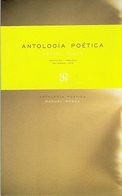 Antología poética (Letras Mexicanas, serie poesia) (Spanish Edition)