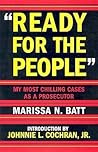 "Ready for the People": My Most Chilling Cases as a Prosecutor "Ready for the People": My Most Chilling Cases as a Prosecutor