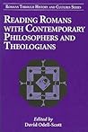 Reading Romans with Contemporary Philosophers and Theologians (Romans Through History & Culture)