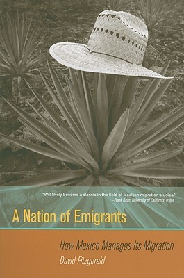 Nation of Emigrants: How Mexico Manages Its Migration (Paperback)