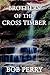 Brothers of the Cross Timber