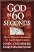 God in 60 Seconds: One-Minute Answers to Faith Questions