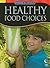 HEALTHY FOOD CHOICES, INSIDE SCIENCE READERS