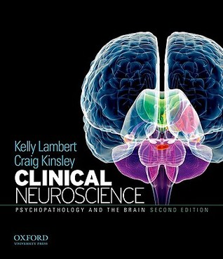 Clinical Neuroscience: Psychopathology and the Brain (Hardcover)