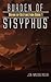 Burden of Sisyphus (Brink o...