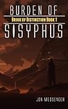 Burden of Sisyphus by Jon Messenger