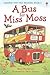 A Bus for Miss Moss