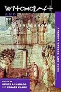 Witchcraft and Magic in Europe, Vol. 2: Ancient Greece and Rome