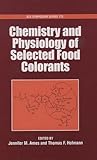 Chemistry and Physiology of Selected Food Colorants (Acs Symposium Series)