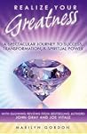 Book cover for Realize Your Greatness (A Spectacular Journey to Success, Transformation, and Spiritual Power)